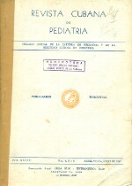 Revista Cubana de Pediatria - Vol. 33 - No. 4, 5 y 6 - 1961