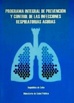 Programa integral de prevencion y control de las infecciones respiratorias agudas - 2013
