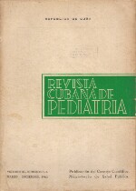 Revista Cubana de Pediatria - Vol. XXXV, No. 2 y 6, Marzo a Diciembre- 1963